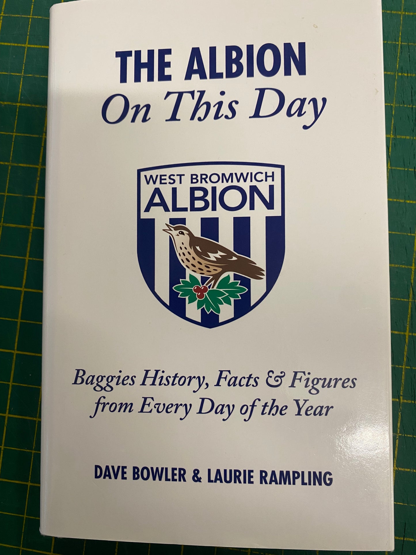 West Bromwich Albion The Albion On This Day personally signed by Tony Brown & Ally Robertson