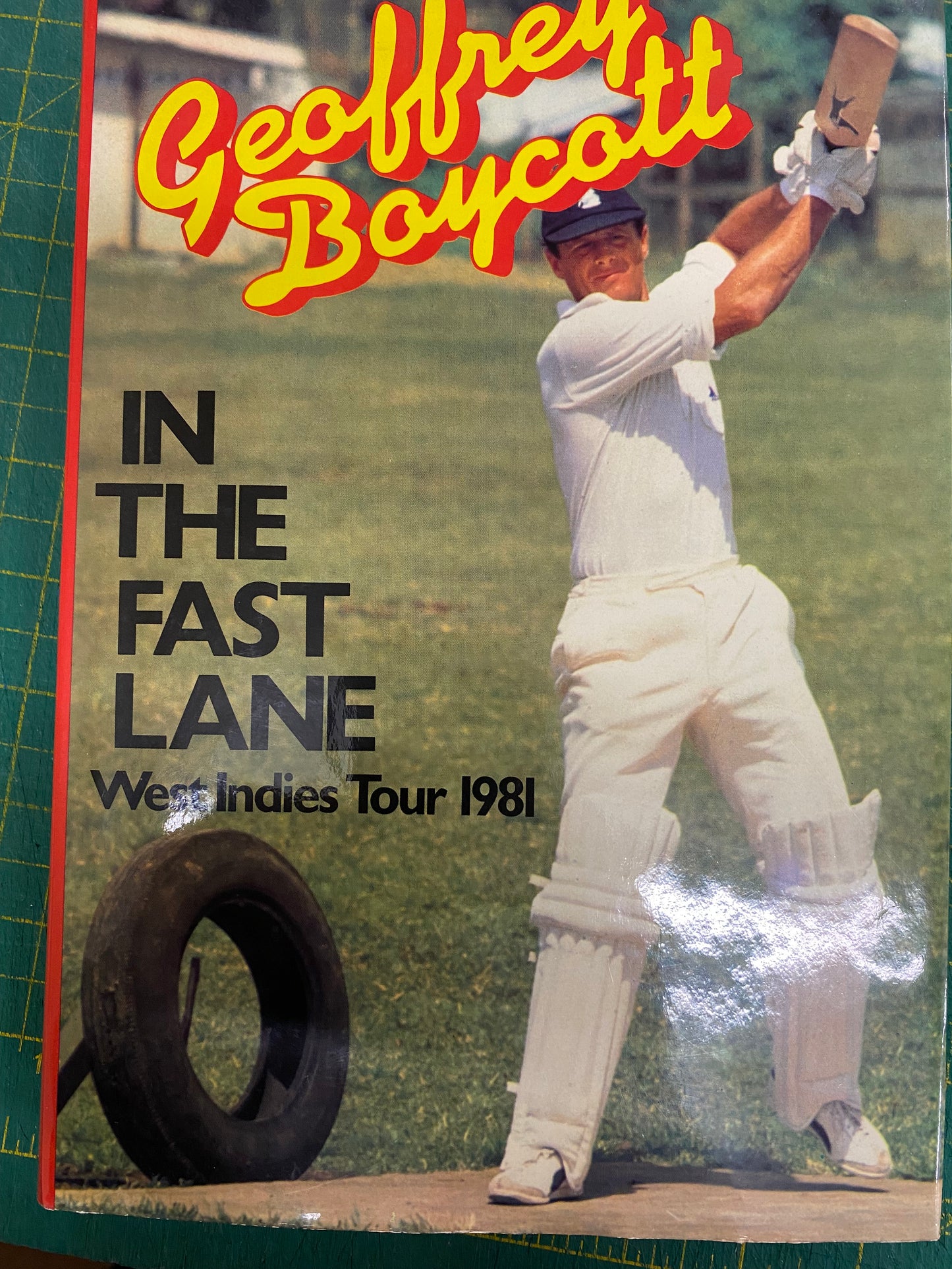 Cricket Sir Geoffrey Boycott personally signed ‘In The Fast Lane’