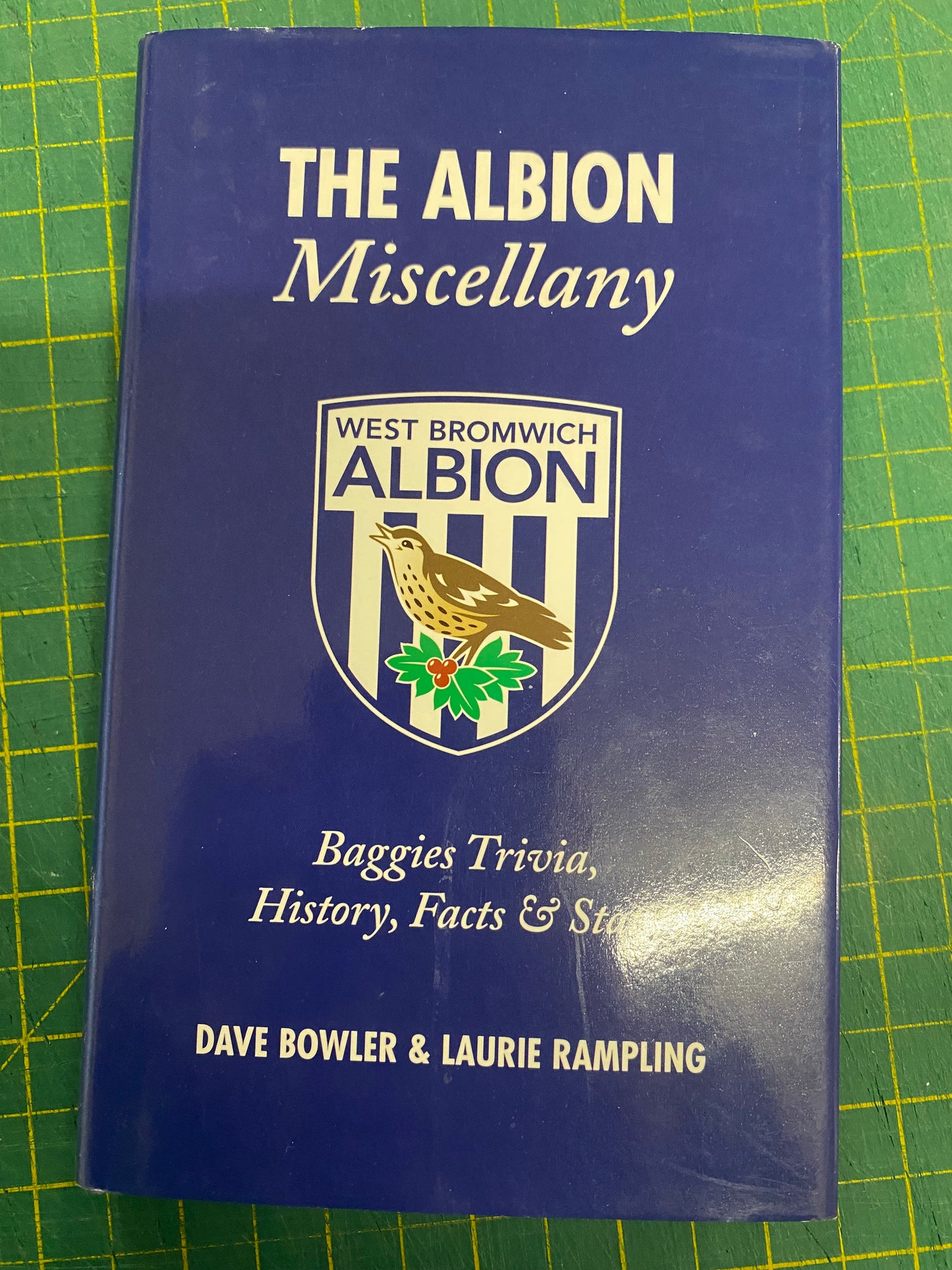 West Bromwich Albion The Albion Miscellany personally signed by Tony Brown & Ally Robertson in