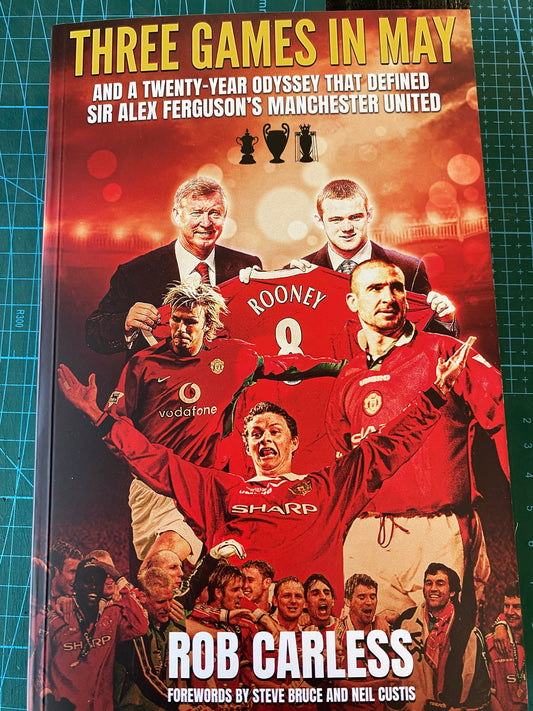 Manchester United 3 Games in May book personally signed by Denis Irwin