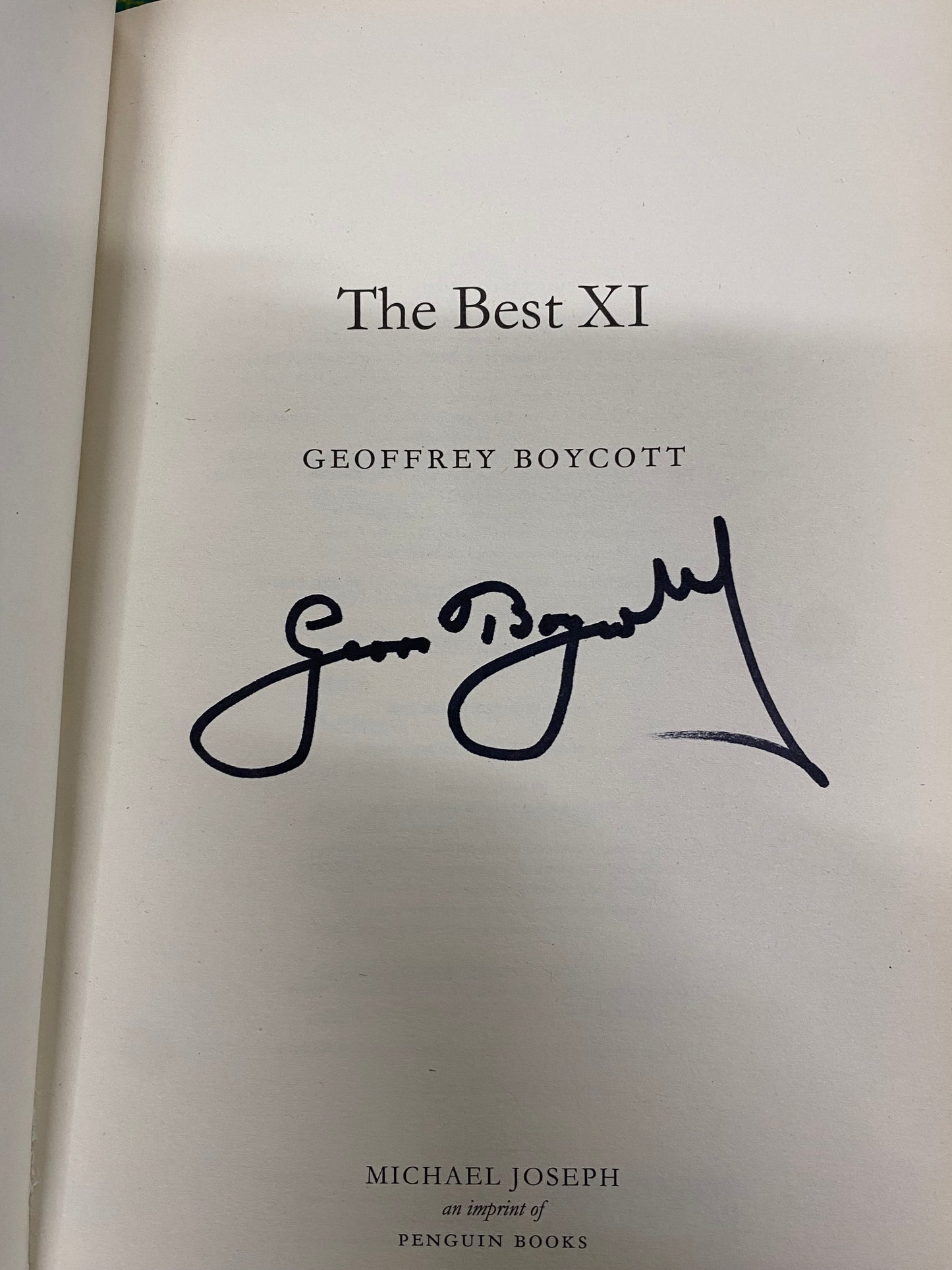 Cricket Sir Geoffrey Boycott personally signed The Best XI