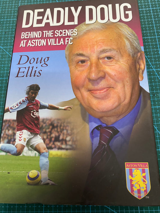 Aston Villa Doug Ellis personally signed autobiography Deadly Doug