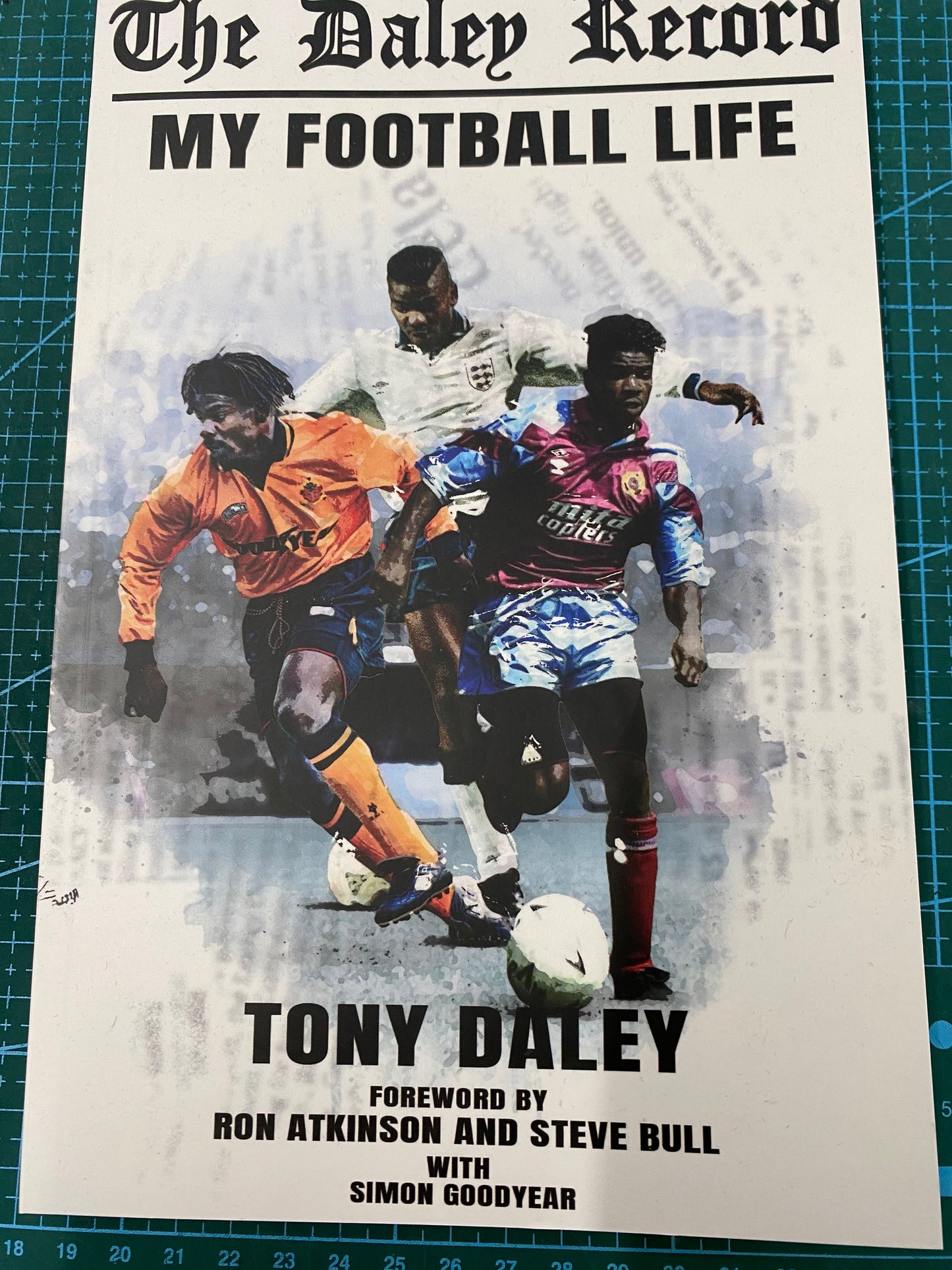 Aston Villa Tony Daley autobiography personally signed