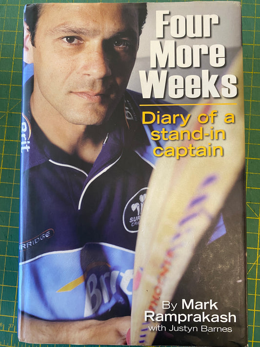 Cricket Mark Ramprakash personally signed Four More Weeks autobiography