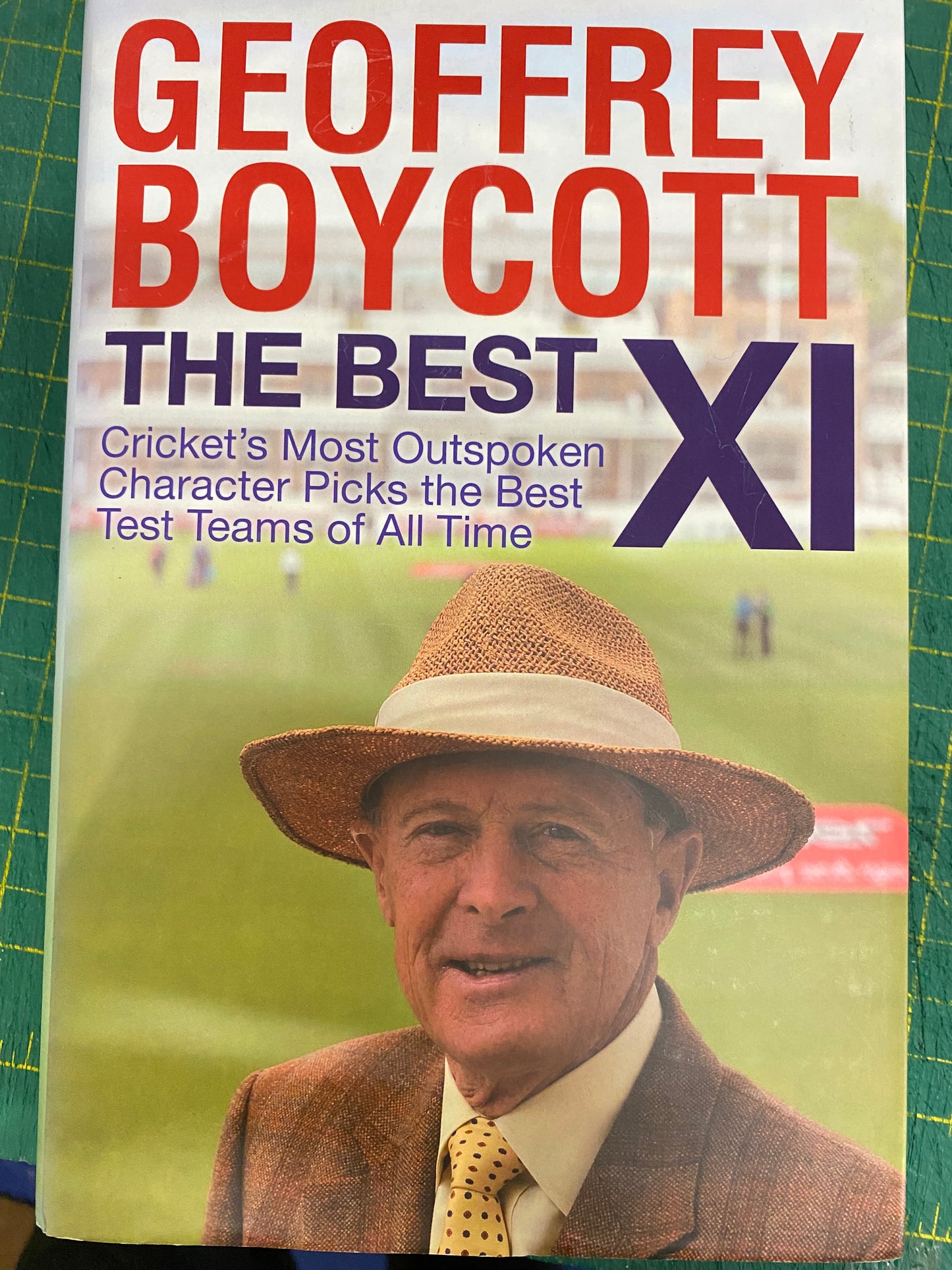 Cricket Sir Geoffrey Boycott personally signed The Best XI