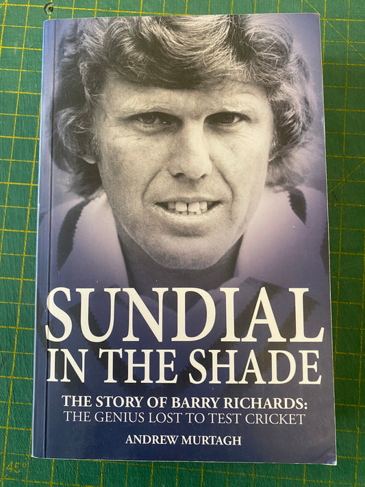 Cricket Barry Richards personally signed Sundial in the shade