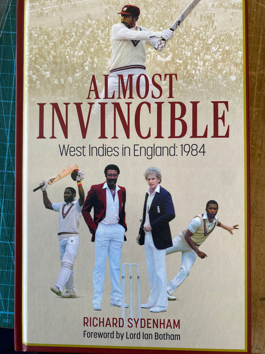 Cricket Almost invincible 1984 West Indies personally signed by Sir Gordon Greenidge & author Richard Sydenham