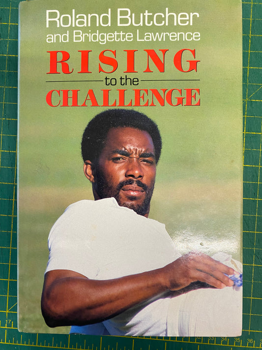 Cricket Roland Butcher personally signed photograph Rising to The Challenge