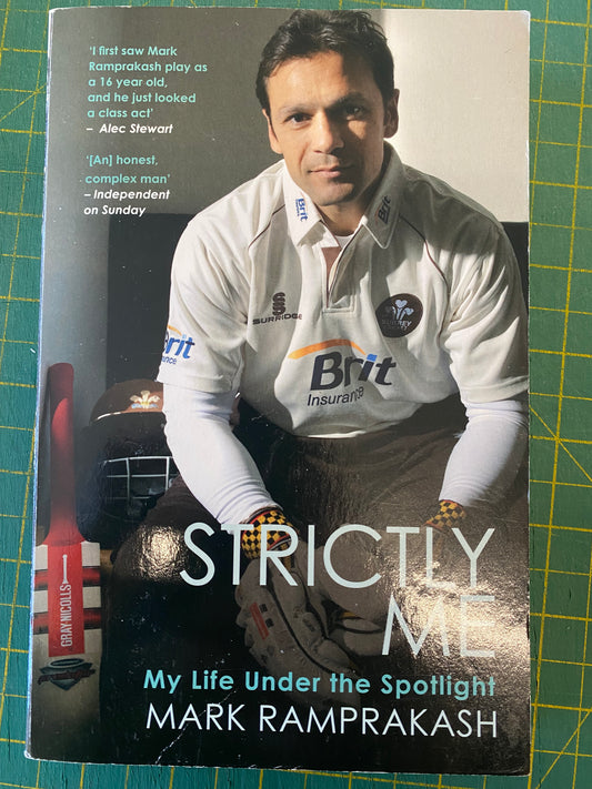 Cricket Mark Ramprakash personally  signed Strictly Me My life under the spotlight
