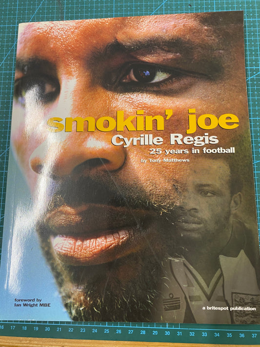 West Bromwich Albion Cyrille Regis Smokin Joe personally signed