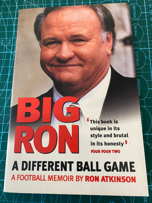 Manchester United, Aston Villa, West Bromwich Albion Ron Atkinson personally signed autobiography “A different Ball Game”