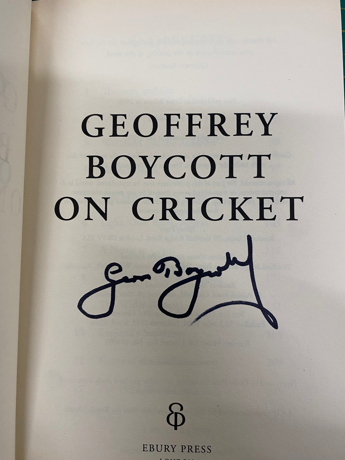 Cricket Sir Geoffrey Boycott personally signed