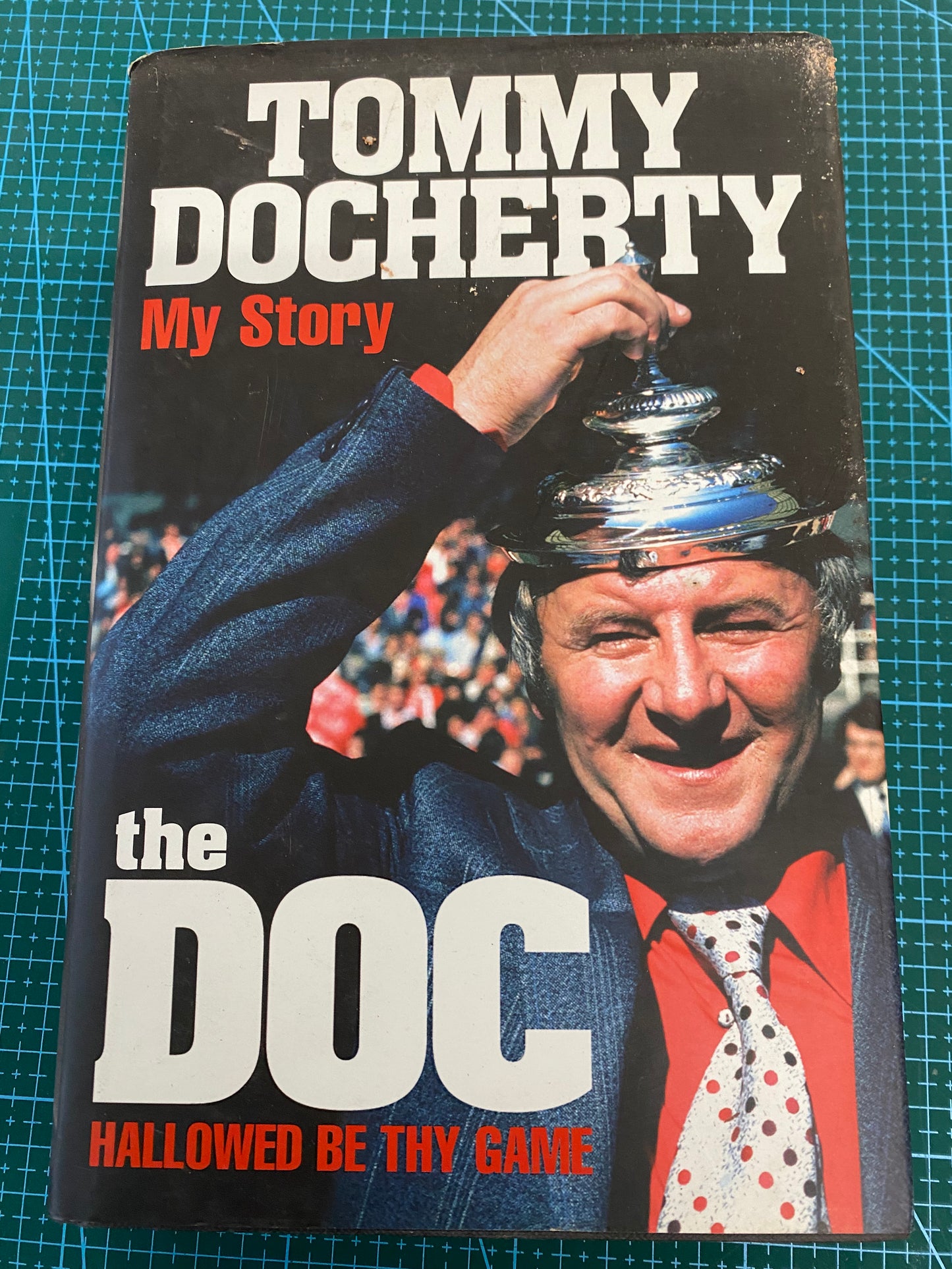 Manchester United Tommy Docherty personally signed autobiography