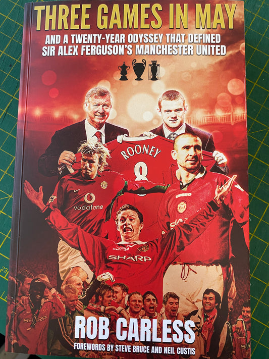 Manchester United Three games in May personally signed by Andy Cole