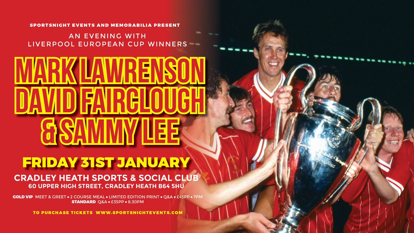 An Evening With Liverpool European Cup Winners Mark Lawrenson, David Fairclough & Sammy Lee