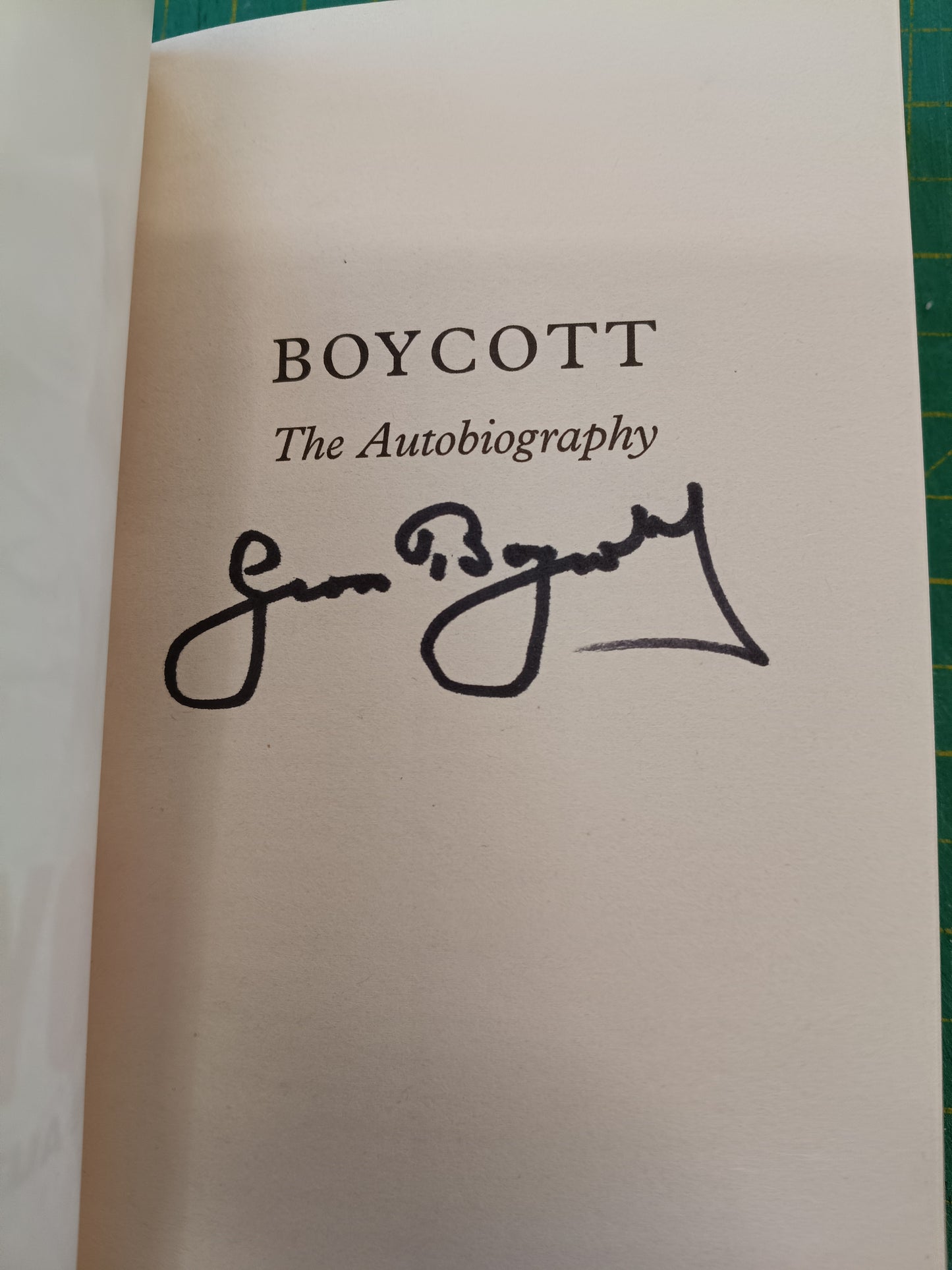 Cricket Geoffrey Boycott personally signed Boycott Autobiography