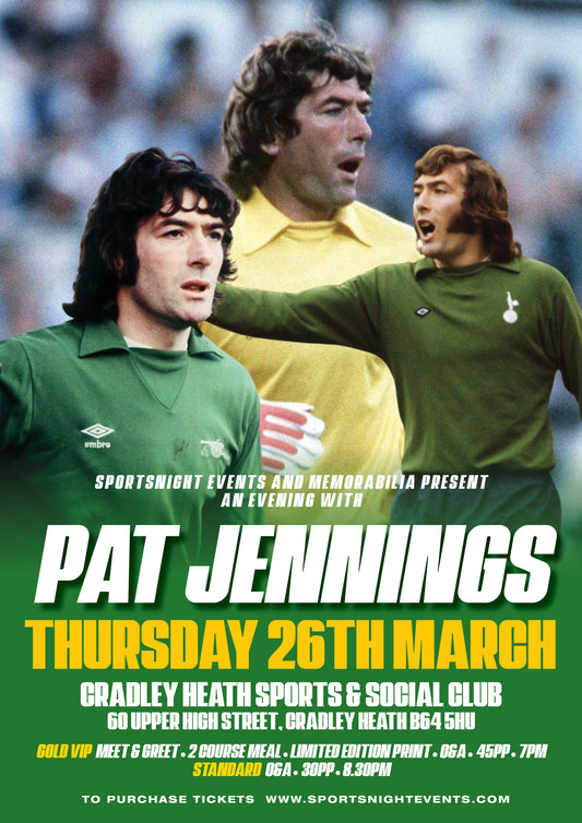 An Evening with a true football legend Pat Jennings